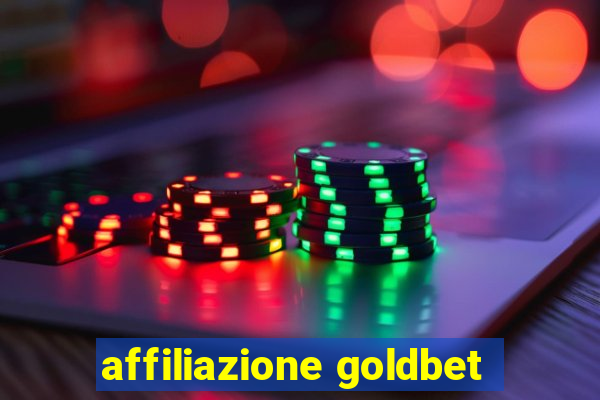 affiliazione goldbet